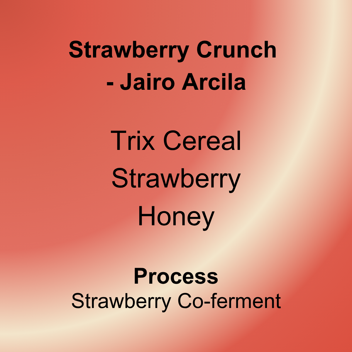 Strawberry Crunch - Jairo Arcila